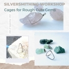 Gemworld Class: Boutique Silversmithing Workshop No.20